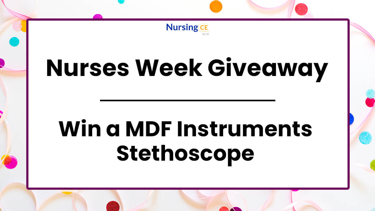 Do You Want to Win a MDF Instruments Stethoscope? | Nurses Week Giveaway